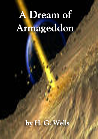 Title details for A Dream of Armageddon by H. G. Wells - Available